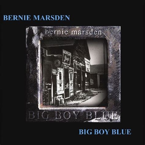 Bernie Marsden Big Boy Blue Hitparadech