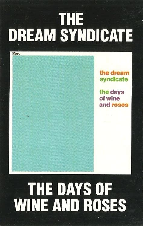 The Dream Syndicate The Days Of Wine And Roses 1987 Cassette Discogs