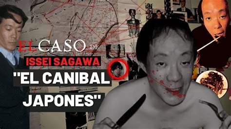 El caso del Caníbal Japonés ISSEI SAGAWA Criminalista Nocturno YouTube