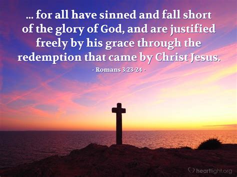 Romans 3 23 For All Have Sinned And Fall Short Of The Glory Of God