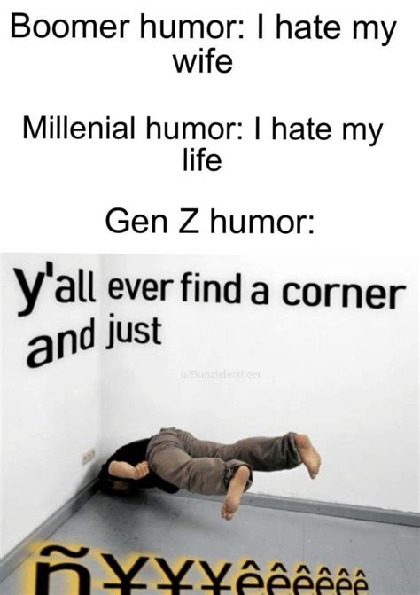 Millennial Humor Vs Gen Z Meme Milenial