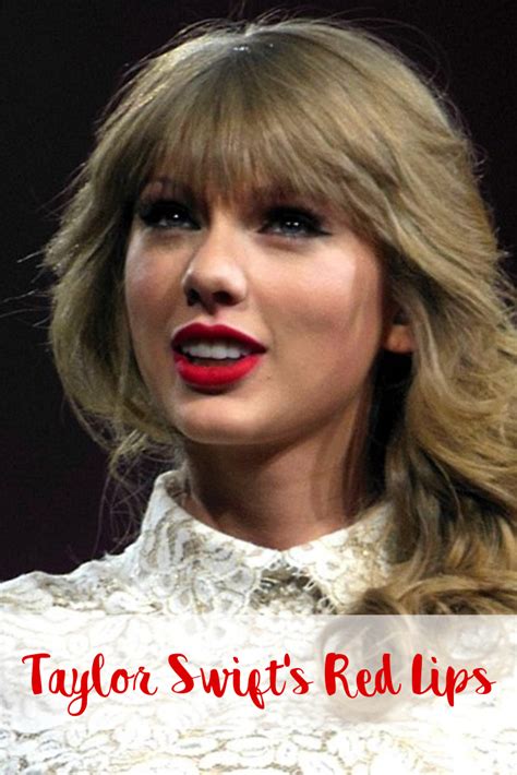5 Tips To Master Taylor Swifts Red Lip Look Steal The Style