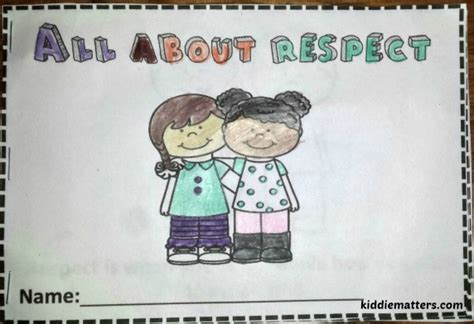 Learning Activities That Teach Children About Respect Kiddie Matters