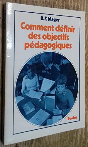 Comment Definir Les Objectifs Pedagogiques Livres Abebooks