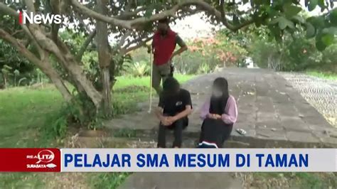 Sepasang Pelajar Sma Tertangkap Basah Mesum Di Taman Realita 2402 Youtube