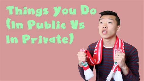 Things You Do In Public Vs In Private Obliviousd Youtube