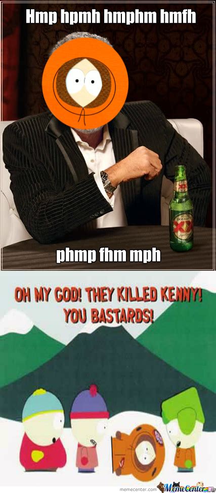 Omg You Killed Kenny You Bastards By Energyproextreme Meme Center