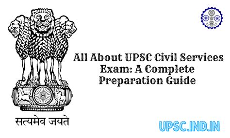 All About UPSC Civil Services Exam A Complete Preparation Guide UPSC India