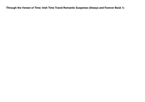 Pdfreaddownload Through The Veneer Of Time Irish Time Travel