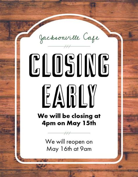 Closing Early Sign Template By Musthavemenus