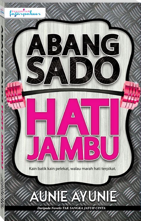 Penerbitan Fajar Pakeer Abang Sado Hati Jambu Bab 2