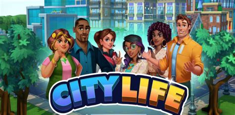 City Life • Android And Ios New Games