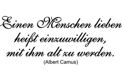 Ich habe es satt, die menschen zu durchschauen. Einen Menschen lieben heißt einzuwilligen, mit ihm alt zu ...