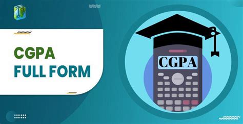 Cgpa Full Form What Is Cumulative Grade Point Average Learn Dunia