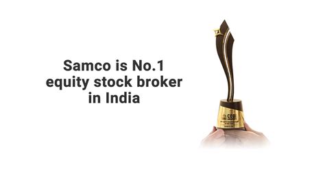 Trade And Invest With Samco An Award Winning Stock Broker
