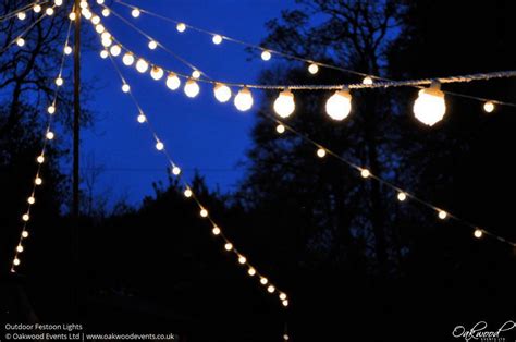 Outdoor Festoon Lights Lighting By Oakwood Events Outdoor Lighting