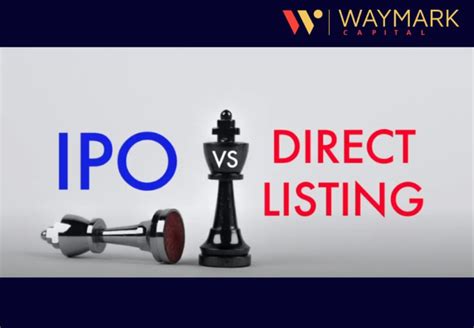 Direct Listing Vs Ipo Overview Pros And Cons And Difference