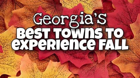 Best Fall Foliage And Autumn Leaves In Georgia From Ellijay To Helen