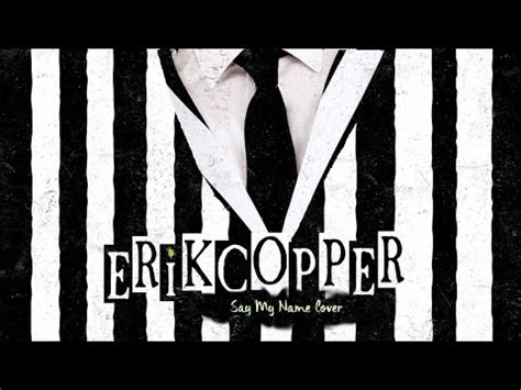 Beetlejuice (obcr) year of release: Say My Name - Beetlejuice the Musical (Vocal Cover by Erik ...