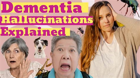 How To Handle Dementia Hallucinations And What To Expect Youtube