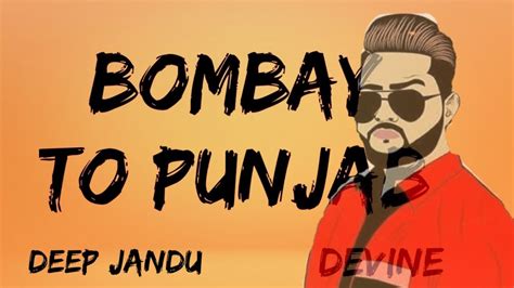 Bombay To Punjab Deep Jandu New Punjabi Bombay To Punjab Status