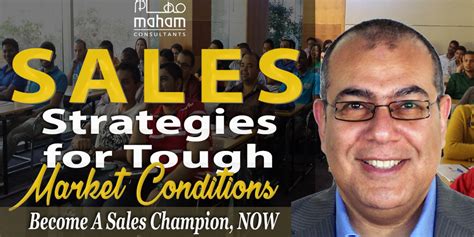 Sales Strategies For Tough Market Conditions Maham Consulting