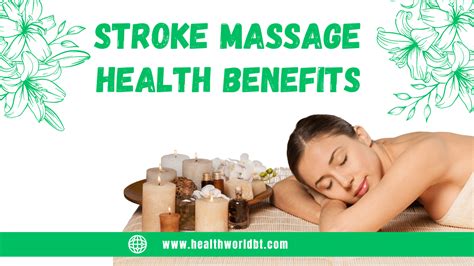 8 Amazing Stroke Massage Health Benefits Healthy Lifestyle