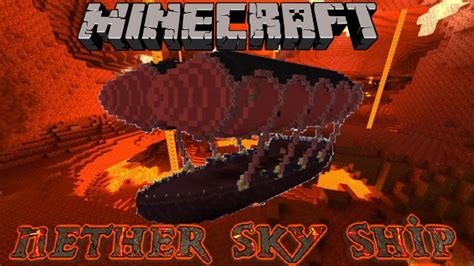 Nether Sky Ship Minecraft Map