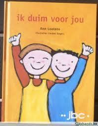 Ik Duim Voor Jou By Ann Lootens Goodreads