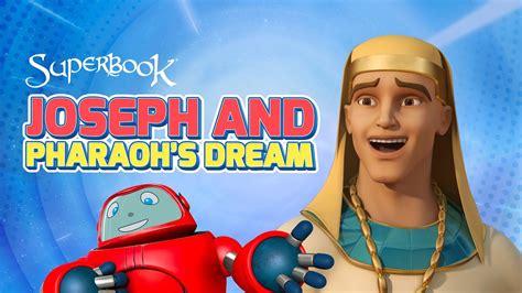 Superbook Joseph And Pharaohs Dream Season 2 Episode 2 Full