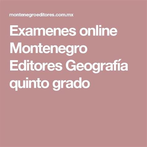 Examenes online Montenegro Editores quinto grado | Exámenes, Quinto grado, Montenegro