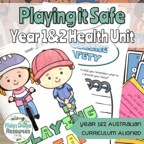 Australian Curriculum Year 1and2 Health Unit Safety Ridgy Didge Resources Health Unit