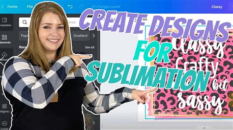 How To Create Sublimation Designs In Canva Sublimation For Beginners