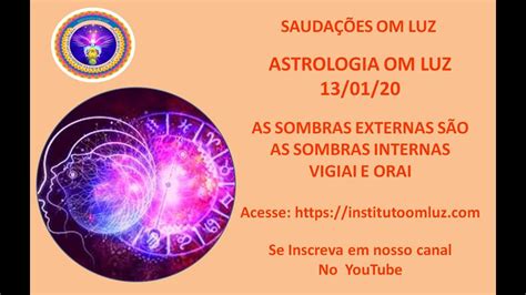 Astrologia Om Luz AS SOMBRAS EXTERNAS SÃO AS SOMBRAS INTERNAS
