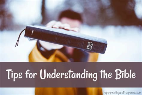 Tips For Understanding The Bible Happy Healthy And Prosperous