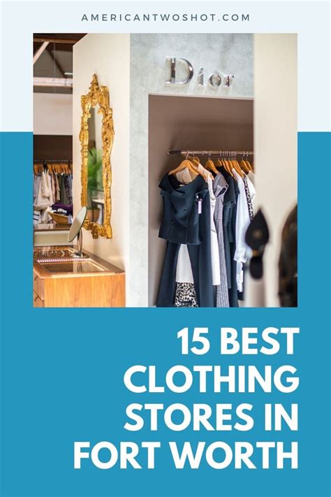 15 Best Clothing Stores In Fort Worth Tx 2023 Updated