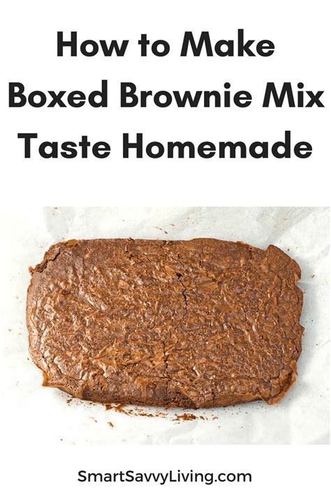 Brownie Mix Recipe With Text That Reads How To Make Boxed Brownie Mix