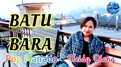 Heidy Diana Lagu Manado Batubara [video Lyrics] Youtube