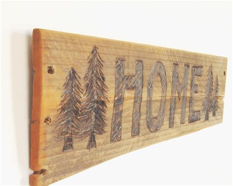 Rustic Wood Burned Home Sign Old Wood Crafts Wood Burning Techniques