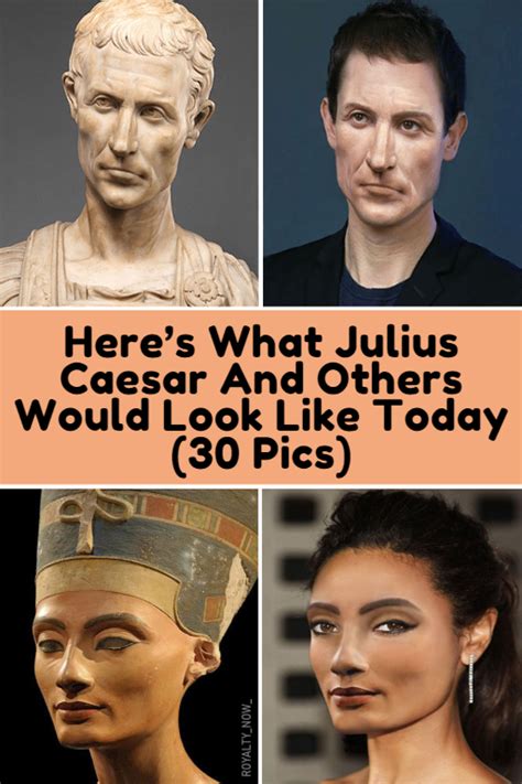 Heres What Julius Caesar And Others Would Look Like Today 30 Pics