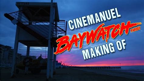 Making Of Baywatch Parody Youtube