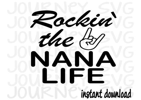 Rockin The Nana Life Svg Grandma Svg Etsy