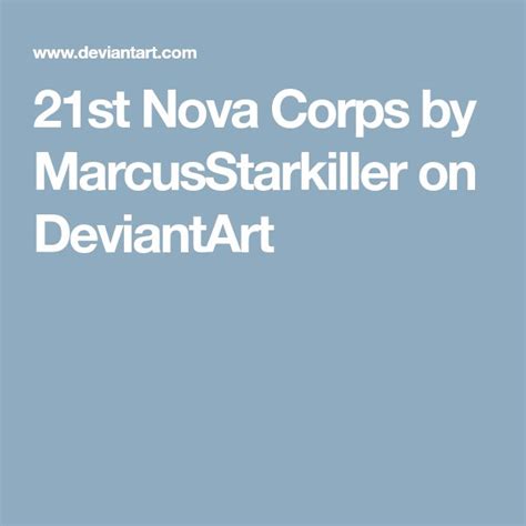 21st Nova Corps By Marcusstarkiller On Deviantart Deviantart Clone