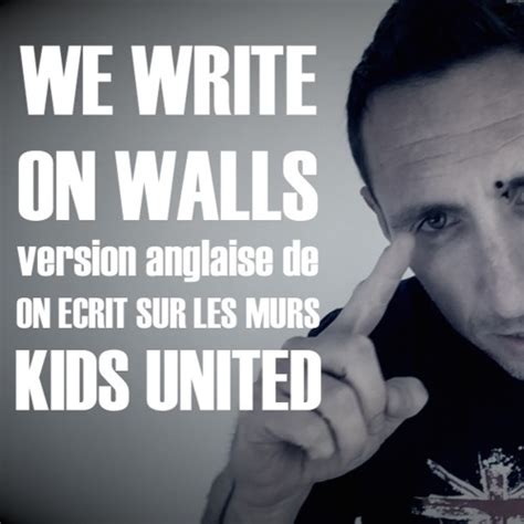 Stream Kids United Demis Roussos On écrit Sur Les Murs English