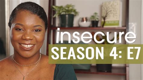 insecure season 4 episode 7 lowkey trippin spoilers episode recap and review youtube