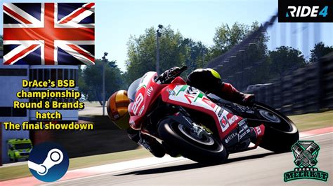 ride 4 drace s bsb championship round 8 brands hatch the final showdown youtube