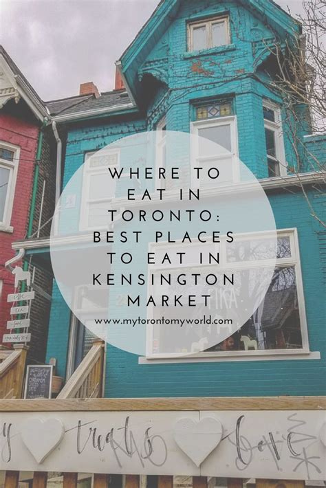 Where To Eat In Toronto Best Places To Eat In Kensington Market