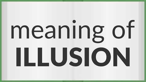 Illusion Meaning Of Illusion Youtube