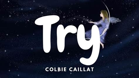 Colbie Caillat Try Lyrics Youtube