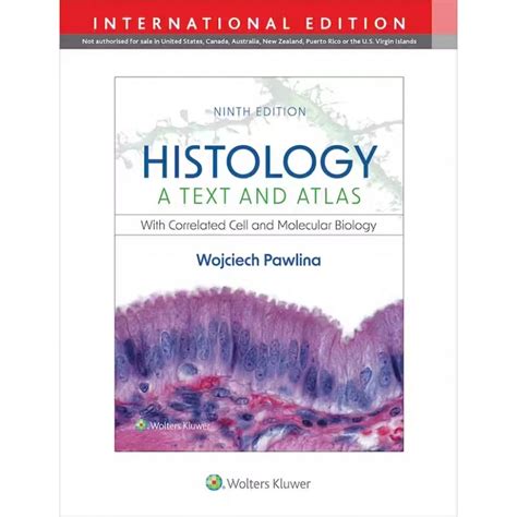 Histology A Text And Atlas 9th Edition